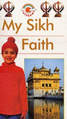 My Sikh Faith Big Book by Kaval Singh