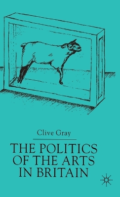 Politics of the Art in Britain book