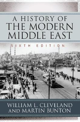 A History of the Modern Middle East by William L. Cleveland