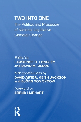 Two Into One: The Politics And Processes Of National Legislative Cameral Change book