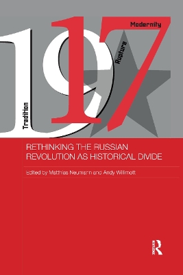 Rethinking the Russian Revolution as Historical Divide by Matthias Neumann