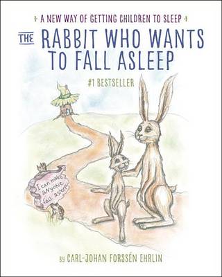 Rabbit Who Wants to Fall Asleep by Carl-Johan Forssén Ehrlin