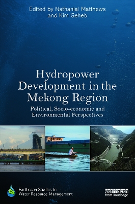 Hydropower Development in the Mekong Region book