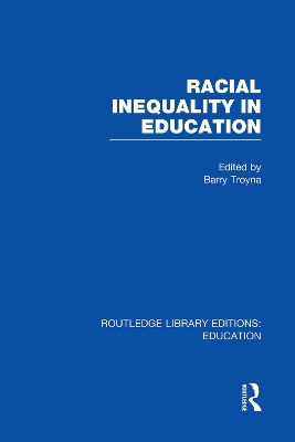 Racial Inequality in Education by Barry Troyna