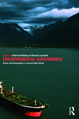 Environmental Governance by Gabriela Kütting