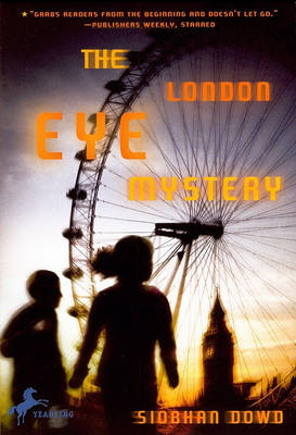 London Eye Mystery by Siobhan Dowd