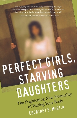 Perfect Girls, Starving Daughters book