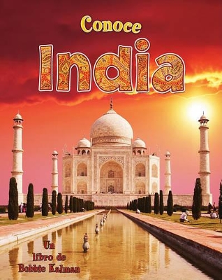 Conoce India (Spotlight on India) by Robin Johnson