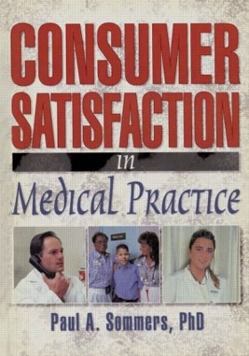 Consumer Satisfaction in Medical Practice book