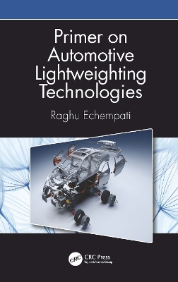 Primer on Automotive Lightweighting Technologies book