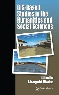 Studies in Human and Social Sciences with GIS by Atsuyuki Okabe