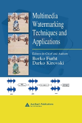 Multimedia Watermarking Techniques and Applications book