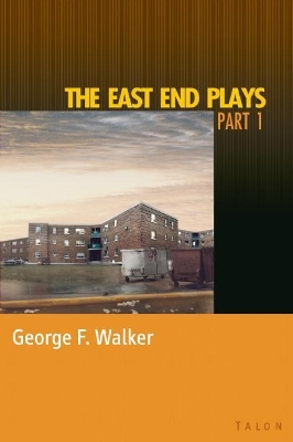 East End Plays: Part 1 book