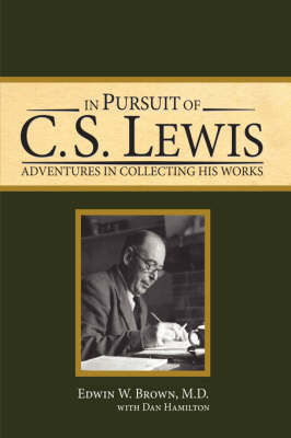 In Pursuit of C. S. Lewis book