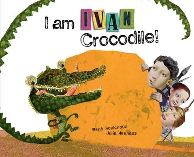 I am Ivan Crocodile! book