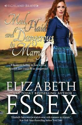 Mad, Plaid and Dangerous to Marry book