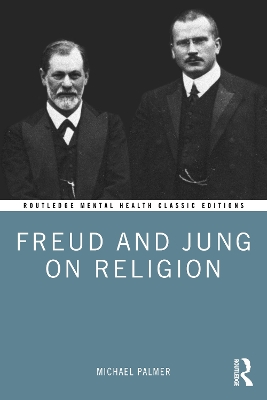 Freud and Jung on Religion book