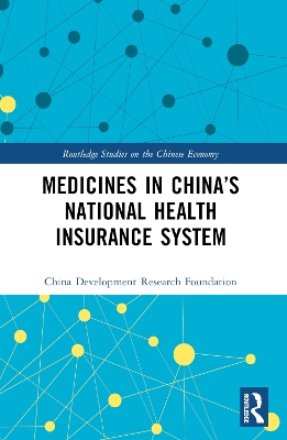 Medicines in China’s National Health Insurance System by China Development Research Foundation