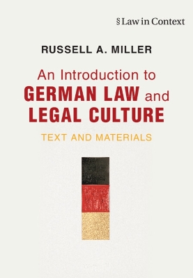 An Introduction to German Law and Legal Culture: Text and Materials book