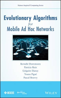 Evolutionary Algorithms for Mobile Ad Hoc Networks book