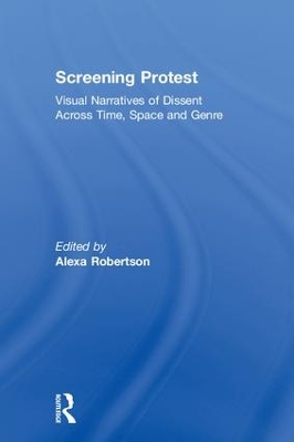 Screening Protest by Alexa Robertson