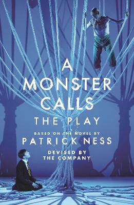 A Monster Calls: The Play book