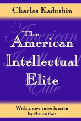 The American Intellectual Elite by John Sommer