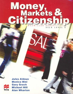 Money, Markets and Citizenships book