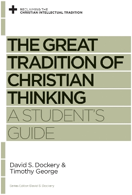 Great Tradition of Christian Thinking book