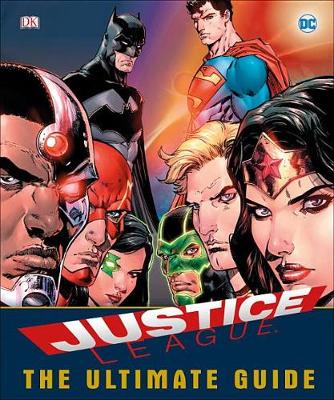 DC Comics Justice League the Ultimate Guide book