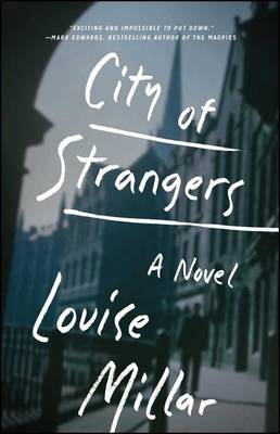 City of Strangers by Louise Millar