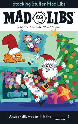Stocking Stuffer Mad Libs: World's Greatest Word Game book