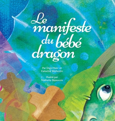 Le manifeste du bébé dragon (French) book