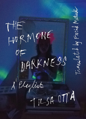 The Hormone of Darkness: A Playlist book