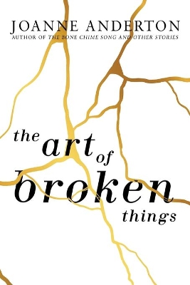 The Art of Broken Things book