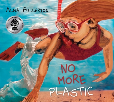 No More Plastic by Alma Fullerton