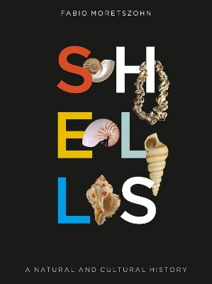 Shells: A Natural and Cultural History book