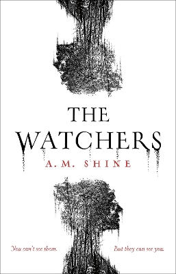 The Watchers: a spine-chilling Gothic horror novel by A.M. Shine