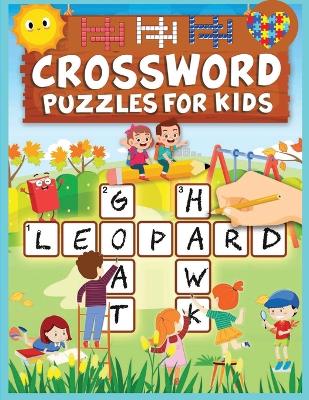 Crossword for Kids: Learning English is Easy and Fun book