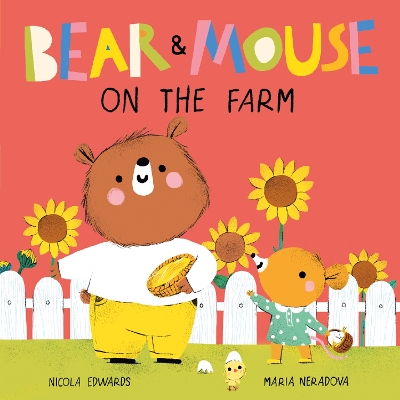 Bear and Mouse On the Farm book