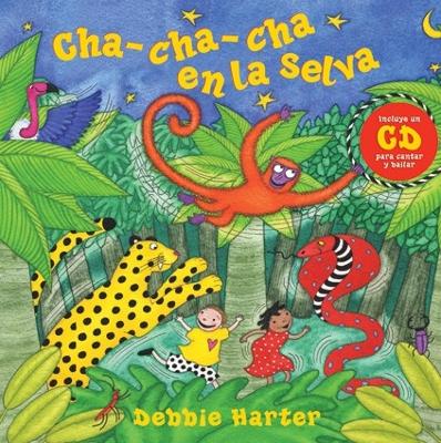 Cha-cha-chá en la selva by Stella Blackstone