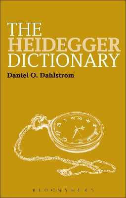 Heidegger Dictionary by Professor Daniel O. Dahlstrom