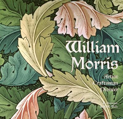 William Morris by Rosalind Ormiston