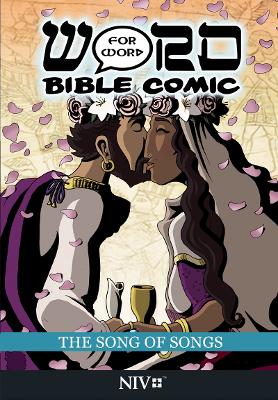 The Song of Songs: Word for Word Bible Comic: NIV Translation book