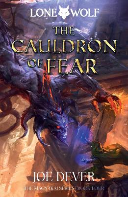 The Cauldron of Fear: Lone Wolf #9 by Joe Dever
