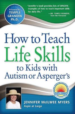 How to Teach Life Skills to Kids with Autism or Asperger's book