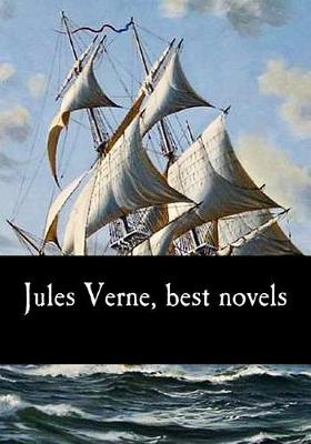 Jules Verne, Best Novels by Jules Verne