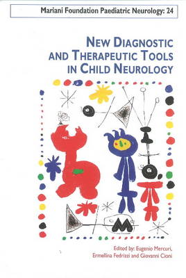 New Diagnostic & Therapeutic Tools in Child Neurology book