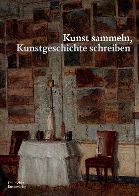 Kunst sammeln, Kunstgeschichte schreiben: Werner Busch zum Geburtstag book