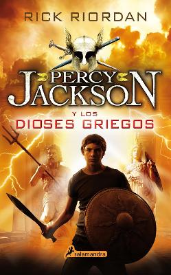 Percy Jackson y los dioses griegos / Percy Jackson's Greek Gods by Rick Riordan